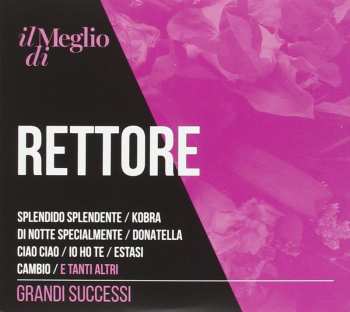 2CD Rettore: Il Meglio Di Rettore (Grandi Successi) 505763