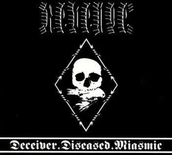 Revenge: Deceiver.Diseased.Miasmic 