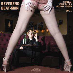 LP Reverend Beat-Man: Surreal Folk Blues Gospel Trash Vol 1 75843