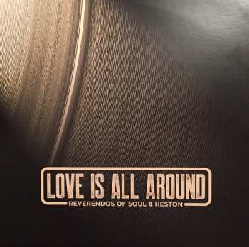 Album Reverendos Of Soul: Love Is All Around