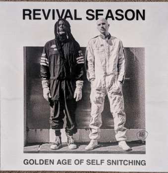 Album Revival Season: Golden Age Of Self Snitching