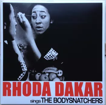 Rhoda Dakar Sings The Bodysnatchers 