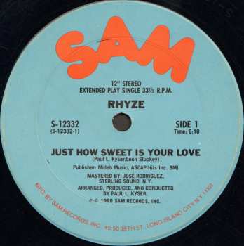 Rhyze: Just How Sweet Is Your Love / I Found Love In You