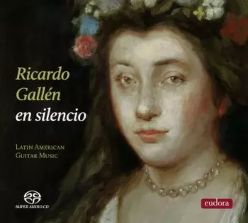 Ricardo Gallén: En Silencio