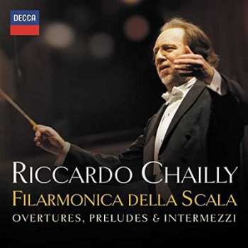 Album Riccardo Chailly: Overtures, Preludes & Intermezzi