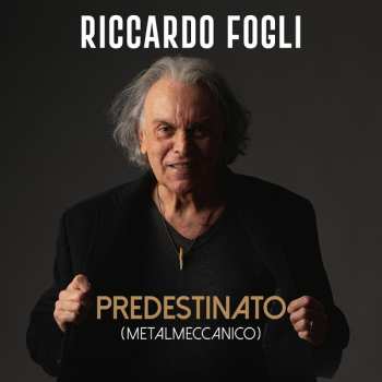 Album Riccardo Fogli: Predestinato