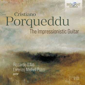 Album Riccardo & Lor... D'alo: Cristiano Porqueddu: The Impressionistic Guitar