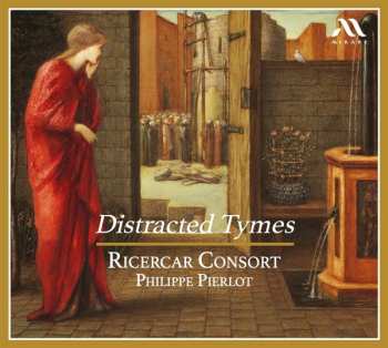 Album Philippe Pierlot: Distracted Tymes