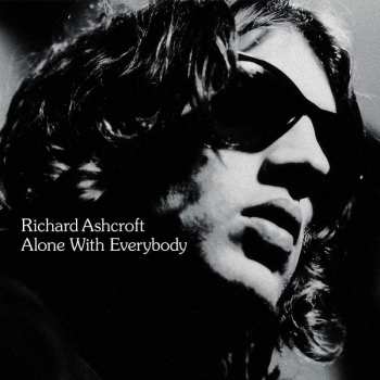 Album Richard Ashcroft: Alone With Everybody