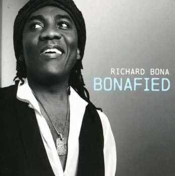 Album Richard Bona: Bonafied