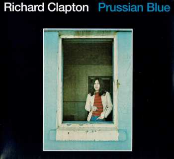 LP Richard Clapton: Prussian Blue 611158