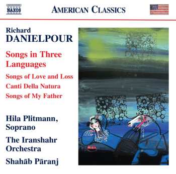 CD Richard Danielpour: Songs In Three Languages 621777