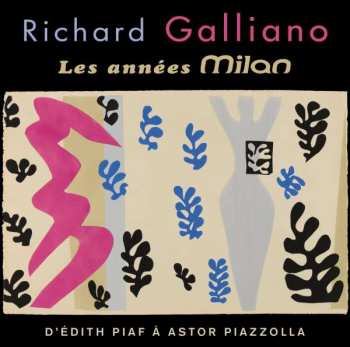 Album Richard Galliano: Les Années Milan