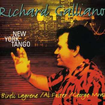 Richard Galliano: New York Tango