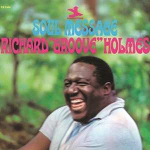 LP Richard "Groove" Holmes: Soul Message 594358