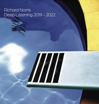 2LP Richard Norris: Deep Listening 2019 - 2022 583454