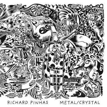 2CD Richard Pinhas: Metal / Crystal 656797