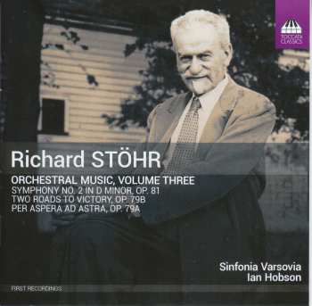 CD Richard Stöhr: Orchesterwerke Vol.3 621828