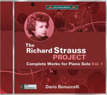 Album Richard Strauss: The Richard Strauss Project - Sämtliche Werke Für Klavier Solo Vol.1