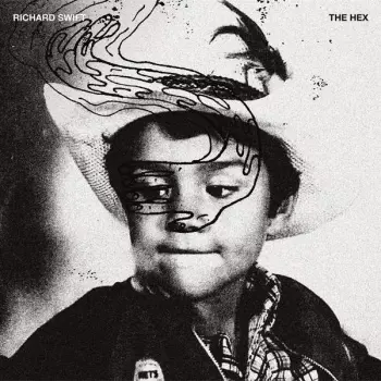 Richard Swift: The Hex