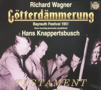 Götterdämmerung - Bayreuth Festival 1951