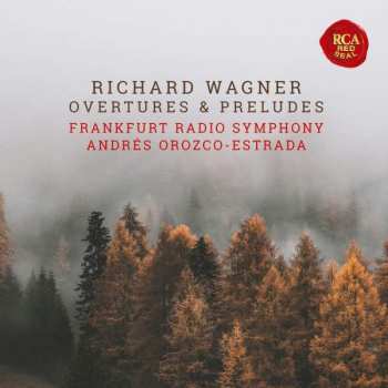 Album Richard Wagner: Overtures & Preludes