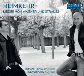 CD Roman Trekel: Heimkehr: Lieder von Wagner Und Strauss   436865