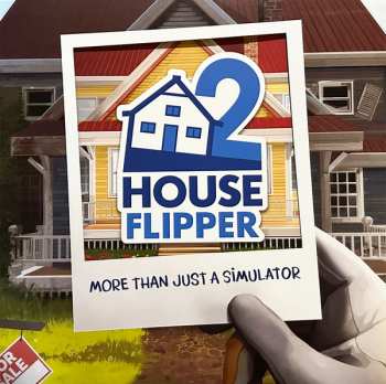 WeiFan Chang 張衞帆: House Flipper 2 (More Than Just A Simulator)