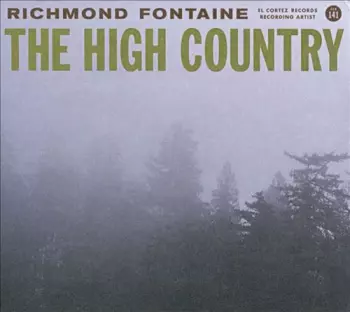 Richmond Fontaine: The High Country