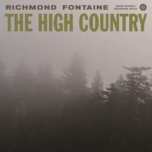 CD Richmond Fontaine: The High Country 637717