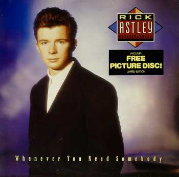 LP/SP Rick Astley: Whenever You Need Somebody PIC | LTD 643930