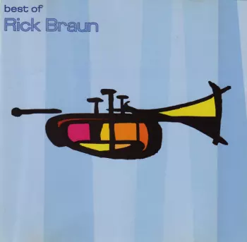 Best Of Rick Braun