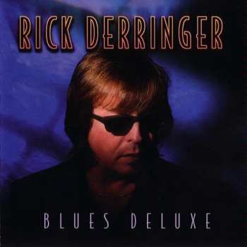 Album Rick Derringer: Blues Deluxe