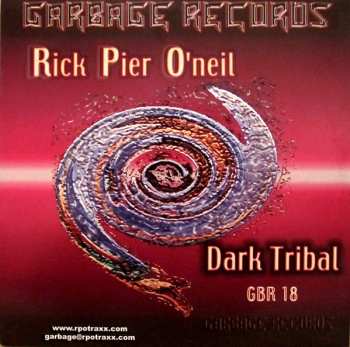 Album Rick Pier O'Neil: Dark Tribal