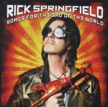 CD Rick Springfield: Songs For The End Of The World 487509