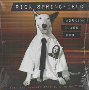 Album Rick Springfield: Working Class Dog (40th Anniversary Special Live Edition)