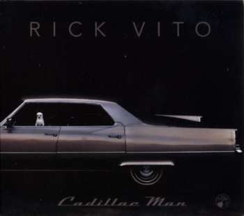 Album Rick Vito: Cadillac Man