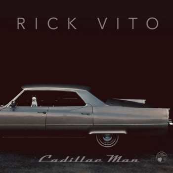 CD Rick Vito: Cadillac Man 581331