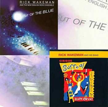 Album Rick Wakeman: Cirque Surreal/out Of The Blue