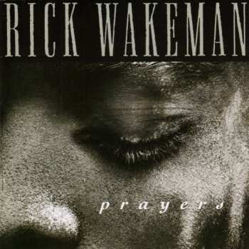 CD Rick Wakeman: Prayers 612357