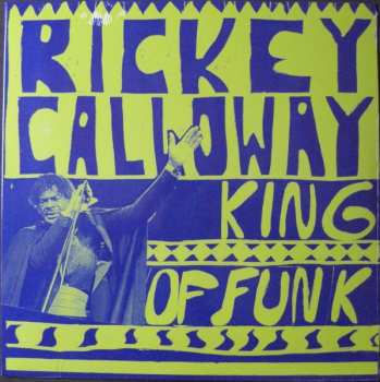 Album Rickey Calloway: King Of Funk