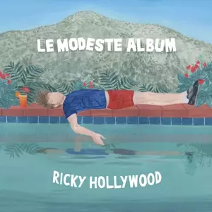 Ricky Hollywood: Le Modeste Album