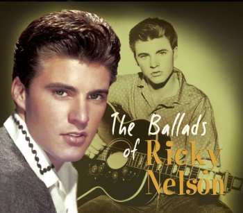 CD Ricky Nelson: Ballads Of Ricky Nelson 613253