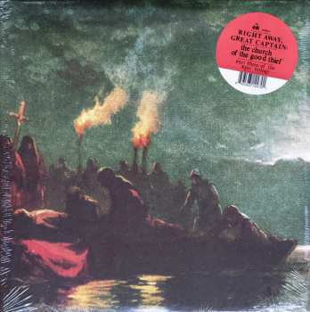 LP Right Away, Great Captain!: The Church Of The Good Thief CLR | LTD 609425