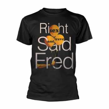 Merch Right Said Fred: Tričko Sex And Travel