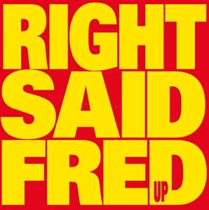 LP Right Said Fred: Up 610969