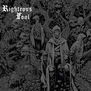 Album Righteous Fool: Righteous Fool