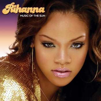 CD Rihanna: Music Of The Sun 24419