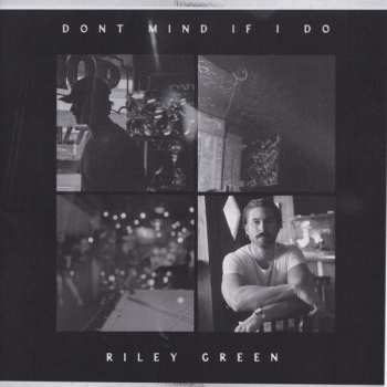 CD Riley Green: Dont Mind If I Do 645447