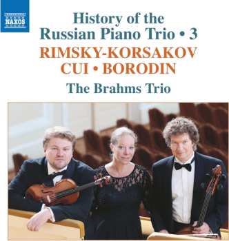 Album Nikolai Rimsky-Korsakov: History of the Russian Piano Trio • 3